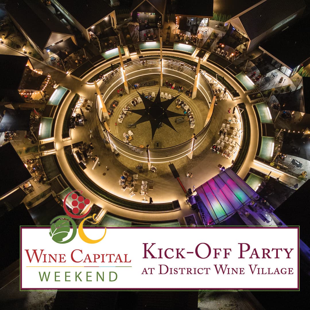 Wine Capital Weekend: Kick-Off Party @ District Wine Village poster