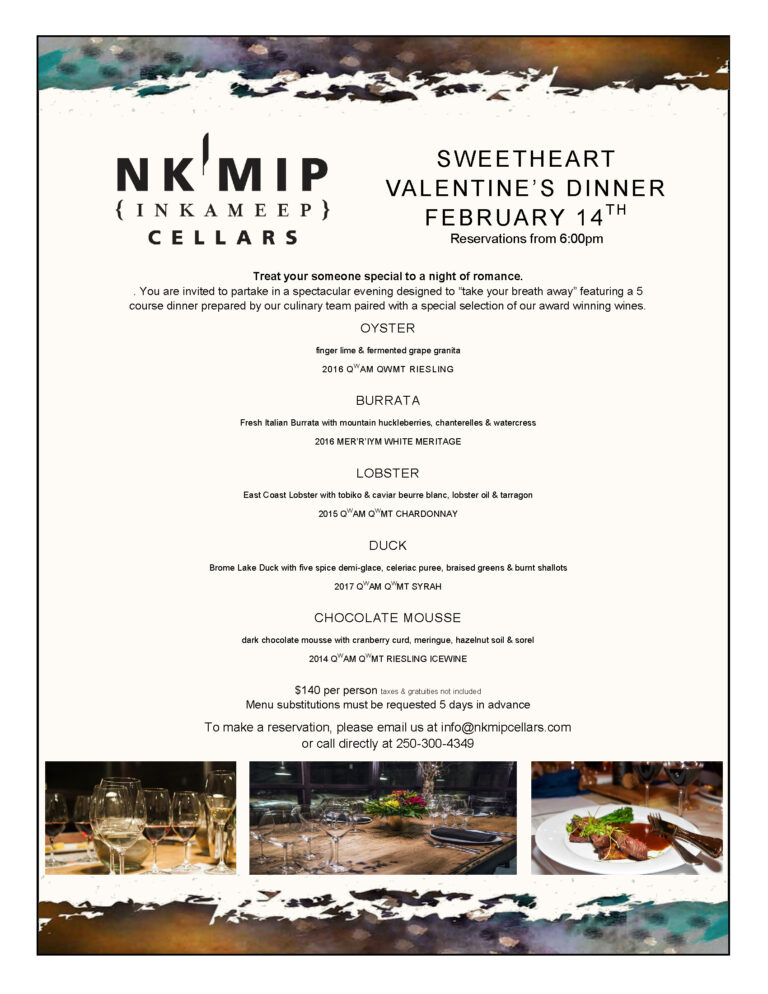 VALENTINE’S SWEETHEART DINNER Nk’Mip Cellars Destination Osoyoos